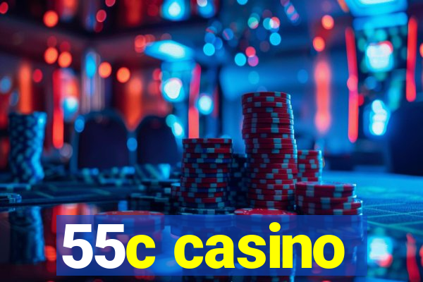 55c casino